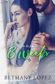 8 weeks (time for love, book 1) (ebook)-9781493534166