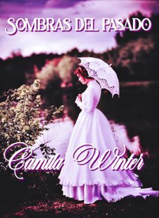 sombras del pasado (ebook)-camila winter-9781507077566