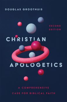 christian apologetics (ebook)-douglas groothuis-9781514002766