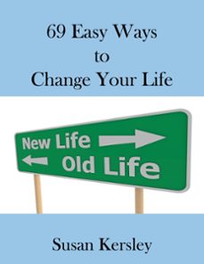 69 easy ways to change your life (ebook)-susan kersley-9781533724366