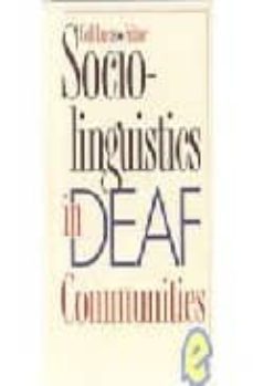 sociolinguistics in deaf communities-ceil (ed.) lucas-9781563680366