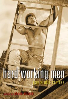 hard working men (ebook)-shane allison-9781573445566