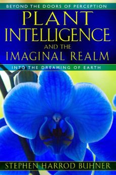 plant intelligence and the imaginal realm (ebook)-stephen harrod buhner-9781591438366