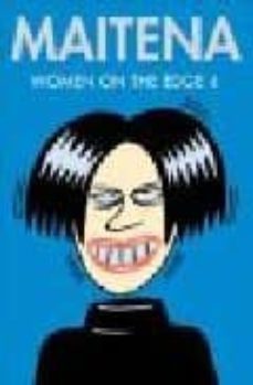 women on the edge book 4 maitena-9781594480966