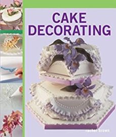 cake decorating (ebook)-rachel brown-9781607654766