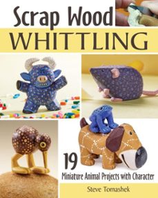 scrap wood whittling (ebook)-steve tomashek-9781607659266