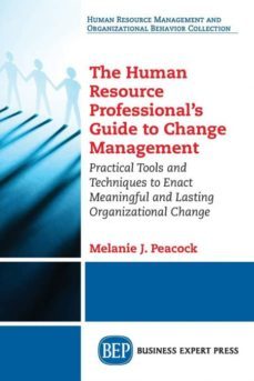 the human resource professionals guide to change management-9781631577666