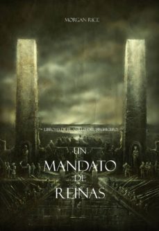 un mandato de reinas (libro @13 de el anillo del hechicero) (ebook)-morgan rice-9781632915566