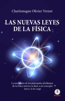 las nuevas leyes de la fisica (ebook)-charlemagne olivier vernet-9781640862166