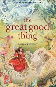 the great good thing (ebook)-roderick townley-9781665973366