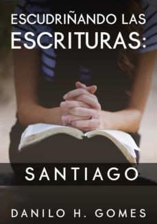 escudriñando las escrituras: santiago (ebook)-9781667430966
