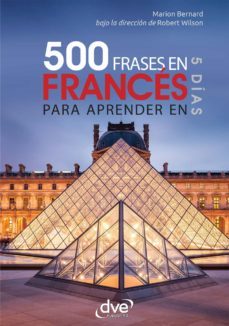 500 frases de frances para aprender en 5 dias (ebook)-marion bernard-9781683252566