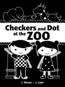 checkers and dot at the zoo (ebook)-9781770494466