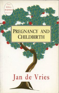 pregnancy and childbirth (ebook)-jan de vries-9781780571966