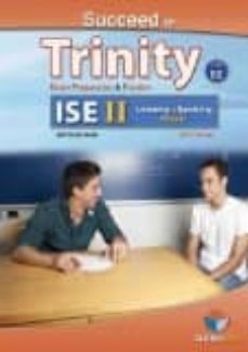 succeed in trinity ise ii (b2) listening & speaking student s book without answers-9781781642566
