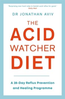 the acid watcher diet-dr jonathan aviv-9781781808566