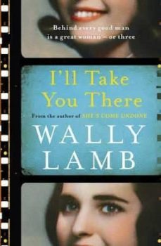 ill take you there-wally lamb-9781786330666