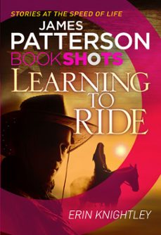 learning to ride-james patterson-erin knightly-9781786530066