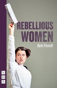 rebellious women (ebook)-beth flintoff-9781788508766