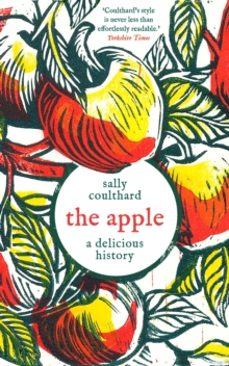 the apple: a delicious history-sally coulthard-9781803287966