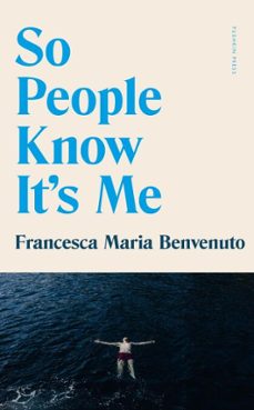 so people know it's me (ebook)-francesca maria benvenuto-9781805331766