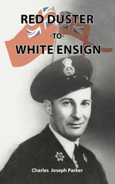 red duster to white ensign (ebook)-charles parker-9781836152866