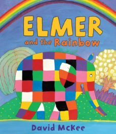 elmer and the rainbow-david mckee-9781842707166