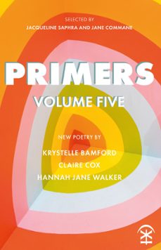 primers volume five (ebook)-krystelle bamford-claire cox-hannah jane walker-9781911027966
