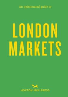 an opinionated guide to london markets-sonya barber-9781914314766