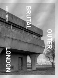 brutal outer london-simon phipps-9781914613166
