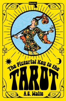 the pictorial key to the tarot (ebook)-a.e. waite-9781915672766