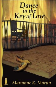 dance in the key of love (ebook)-marianne k. martin-9781932859966
