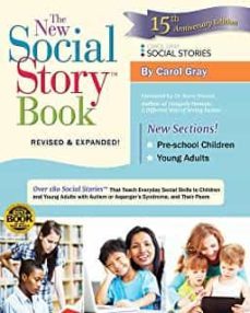 the new social story book: over 150 social stories that teach everyday social skills to children and adults with autism and-carol gray-9781941765166