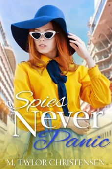 spies never panic (ebook)-m taylor christensen-9781951454166