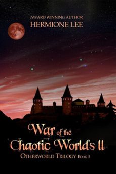 war of the chaotic worlds ii (ebook)-hermione lee-9781958336366