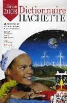 dictionnaire hachette 2008-9782012805866