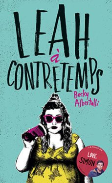 leah a contretemps-becky albertalli-9782017119166