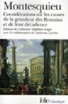 considerations sur les causes de la grandeur des romains et-charles de secondat montesquieu-9782070400966