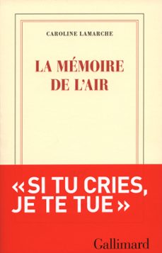 la memoire de l'air (ebook)-caroline lamarche-9782072496066