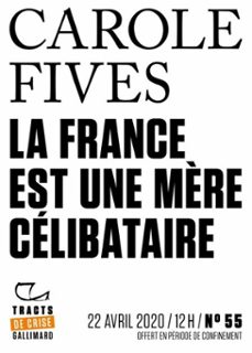 tracts de crise (n55) - la france est une mère celibataire (ebook)-carole fives-9782072912566