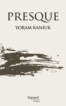 presque (ebook)-yoram kaniuk-9782213684666