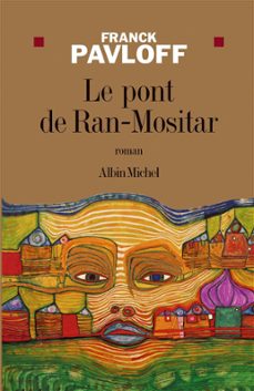 le pont de ran-mositar (ebook)-franck pavloff-9782226307866