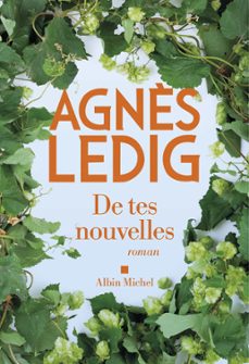 de tes nouvelles (ebook)-agnes ledig-9782226422866