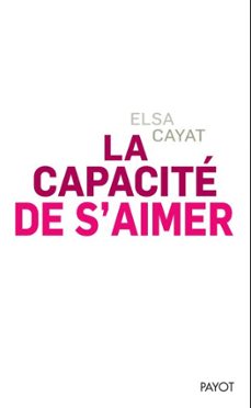 la capacite de s'aimer (ebook)-elsa cayat-9782228940566