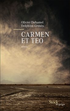 carmen et teo (ebook)-olivier duhamel-delphine groues-9782234088566