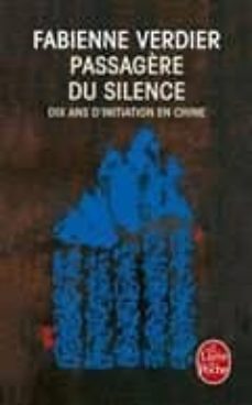 passagère du silence : dix ans d initiation en chine : recit-fabienne verdier-9782253114666