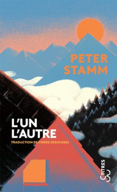 l'un l'autre (ebook)-peter stamm-9782267043266