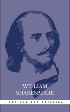 troilus and cressida (ebook)-william shakespeare-9782291037866