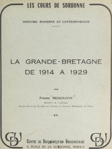 la grande-bretagne, de 1914 a 1929 (ebook)-pierre renouvin-9782307141266