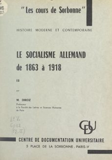 le socialisme allemand de 1863 a 1918 (2) (ebook)-jacques droz-9782307501466